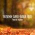 Autumn Leaves Radio Edit