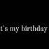 It S My Birthday Happy Birthday To Me Shorts Youtube Ytshorts