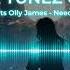Olly James Needed Me 2025 4K Tunez UK