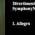 Wolfgang Amadeus Mozart Divertimento In F Major K 138 Salzburg Symphony No 3 I Allegro