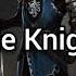 The Knight Official Music Track Versatile World