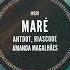 Antdot Riascode Amanda Magalhães Maré