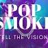 POP SMOKE Tell The Vision ORIGINAL Instrumental