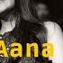 Tum Hi Aana Neha Kakkar Female Version Vocals Only