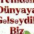 Yenə Sən Olardın Həyat Yoldaşım Status Vidyolar Kanalmıza Dəstək Olun Vidyonu Bəyənib şərh Yazın