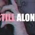 FREE Still Alone LiL PEEP TYPE BEAT Prod Sketchmyname Vaegud
