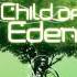 Child Of Eden Star Line Full Song