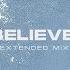 Tim Van Werd Believe Extended Mix