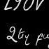 Lyov G Bacaka Chenq Dni New Song