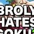 Why Does Broly Hate Goku Dragon Ball Super Shorts