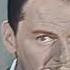 Frank Sinatra I Ve Got The World On A String HD REMASTRED AND COLORIZED