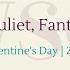Valentine S Day 1 Romeo Juliet Fantasy Overture