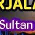 DIPERJALANAN SULTAN KARAOKE NADA RENDAH