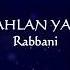 Rabbani Ahlan Wasahlan Ya Ramadhan Karaoke Minus One HD