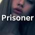 Prisoner Sped Up