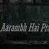 Vineet Raj Aarambh Hai Prachand