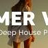 Mega Hits 2023 The Best Of Vocal Deep House Music Mix 2023 Summer Music Mix 2023 33