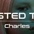 Charles Wasted Time
