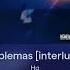 Problemas Interludio