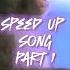 Because I M Happy Speed Up
