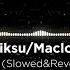 Makko X Miksu Macloud LICHTER AUS Slowed Reverb