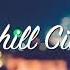 Chill City Vibe An Evening Collection