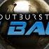Outburst Im Back