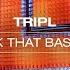 TripL Work That Bassline