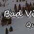 Quando Rondo Bad Vibe Feat A Boogie Wit Da Hoodie 2 Chainz Lyric