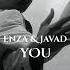 Enza JAVAD You Original Mix