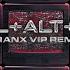 Rêve Banx Ranx CTRL ALT DEL Banx Ranx VIP Remix Audio
