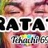 Tekachi 69 RATATA Tiradera Para Anuel Tekachi69 Tiradera Anuel