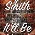 Meaghan Smith It Ll Be Alright Lyric Video