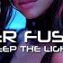 KEEP THE LIGHT Epic Cyber Fusion Music SYNTHWAVE CYBERPUNK HOUSE Future Vision Music