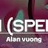 Alan Vuong FWM Sped Up Español Lyrics