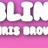 Chris Brown Holy Blindfold Lyrics