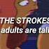 The Strokes The Adults Are Talking SUB LYRICS Live
