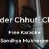 Amader Chhuti Chhuti Karaoke Sandhya Mukherjee