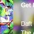 Daft Punk Get Lucky Home Remix