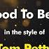 Tom Petty It S Good To Be King Karaoke Version From Zoom Karaoke