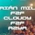 CLOUDY F2F ADRIÁN MILLS F2F AZYR FACE 2 FACE ADE