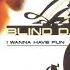 Blind Date I Wanna Have Fun