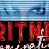 Britney Domination 12 He About To Lose Me Studio Version