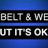 Mr Belt Wezol It S Not Right But It S Okay Jengi Remix