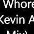 Hoxton Whores The Battle Kevin Andrews Mix