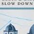 Slow Down Original Mix