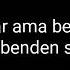 BULDUN MU YERİME KİMSEYİ BULDUN MU Lyric Video