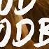 Madison Beer Good In Goodbye Lyrics