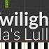 Twilight Bella S Lullaby EASY Piano Tutorial Lyrics