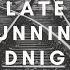 Late Running Midnight Train By John Haydock